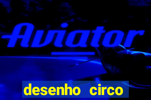 desenho circo digital para colorir